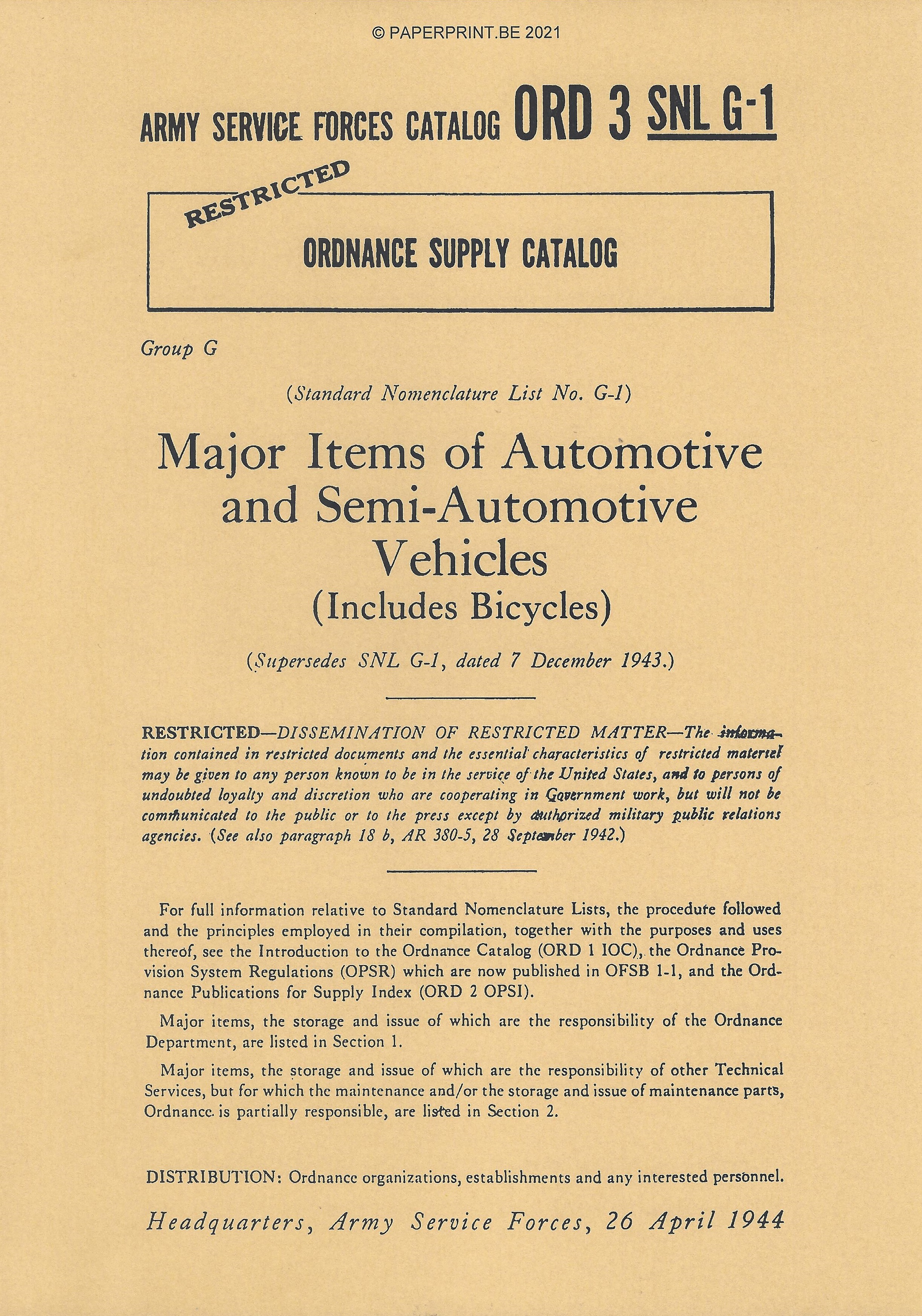 SNL G-1 26 APRIL 1944 US MAJOR ITEMS OF AUTOMOTIVE AND SEMI-AUTOMOTIVE VEHICLES (INCLUDES BICYCLES)